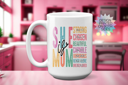 Celebrate Her Strength 'She Is Mom' Mother's Day Mug