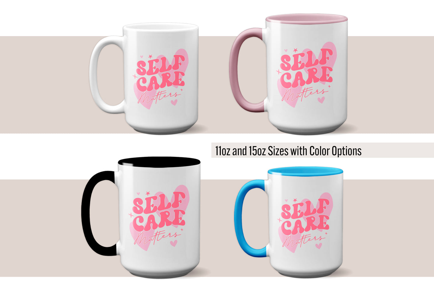 Inspirational "Self-Care Matters" Mug