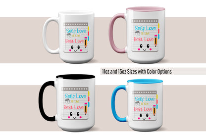 Cute "Self-Love Is the Best Love" Mug