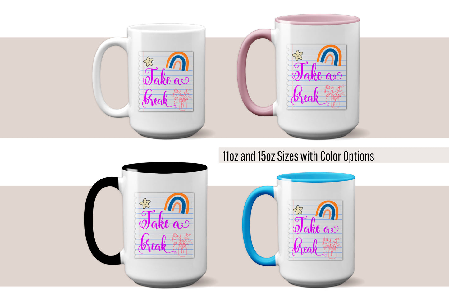 Nice "Take a Break" Mug