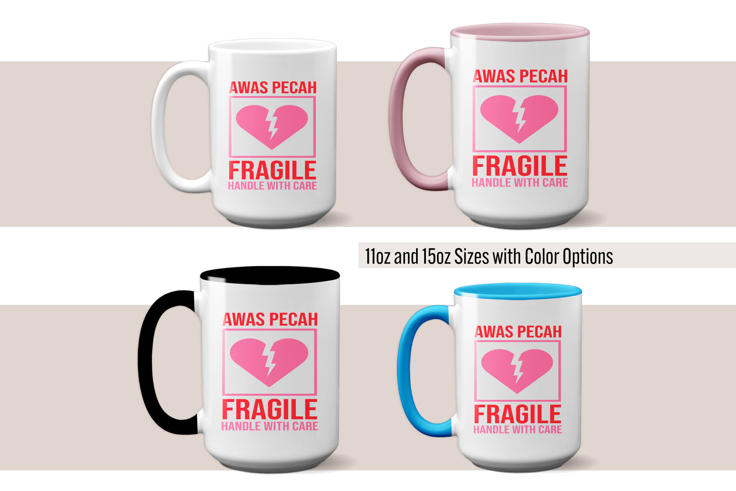 Fun "Awas Pecah Fragile - Handle with Care" Valentine’s Day Mug