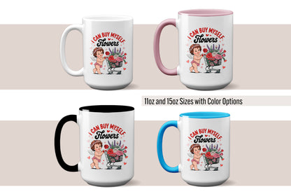 Fun "I Can Buy Myself Flowers" Cupid Valentine’s Day Mug