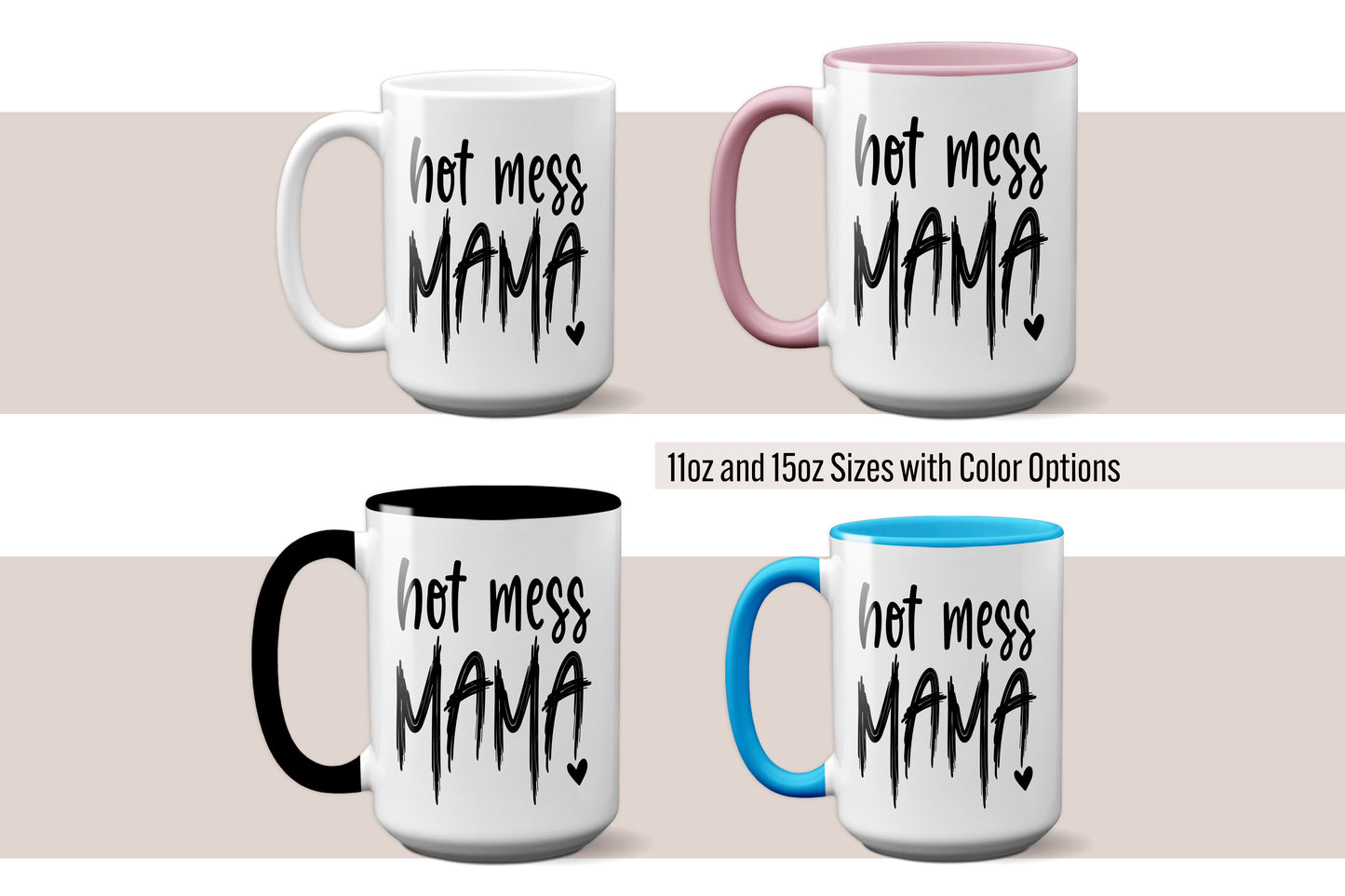 Embrace the Chaos "Hot Mess Mama" Mother's Day Mug