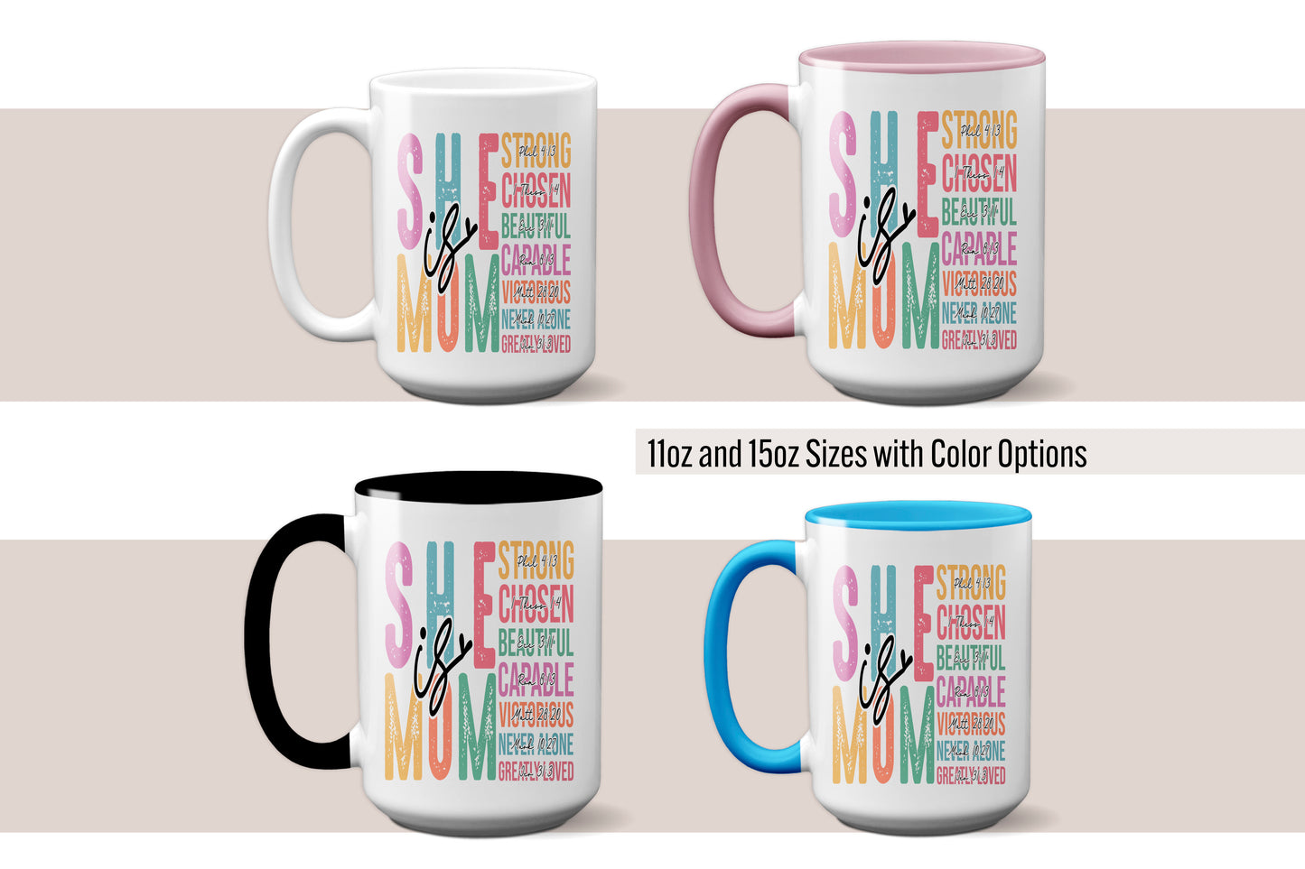 Celebrate Her Strength 'She Is Mom' Mother's Day Mug