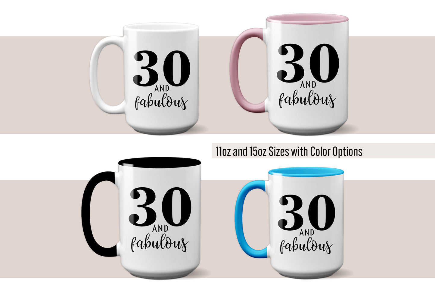 Fun "30 and Fabulous" Mug