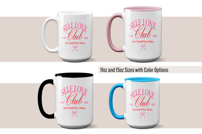 Fun "Self Love Club" - Valentine’s Day Mug