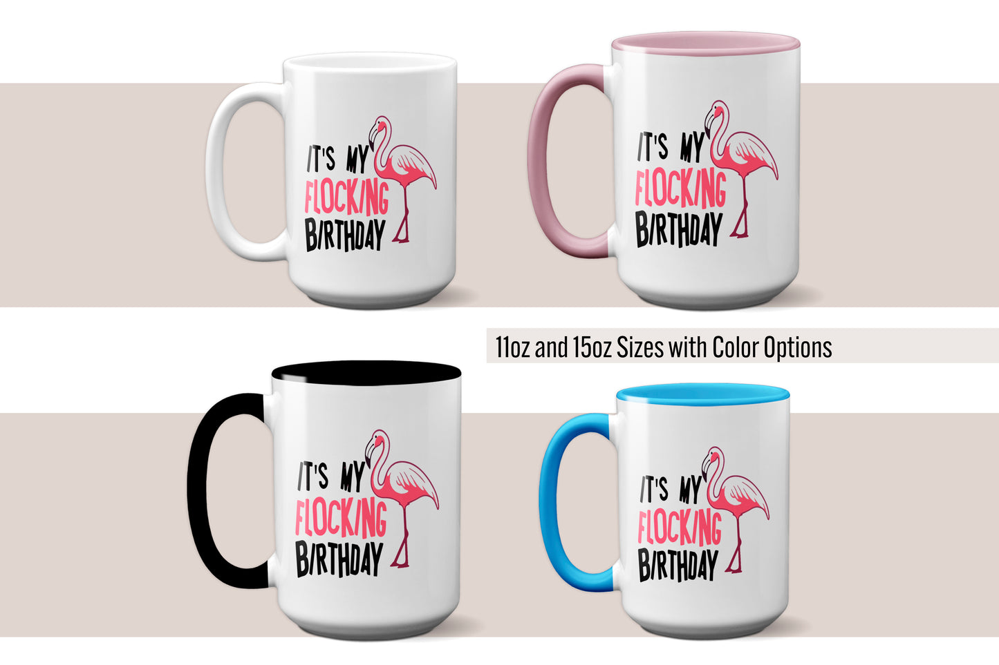 Fun "It's My Flocking Birthday" Mug with Flamingo