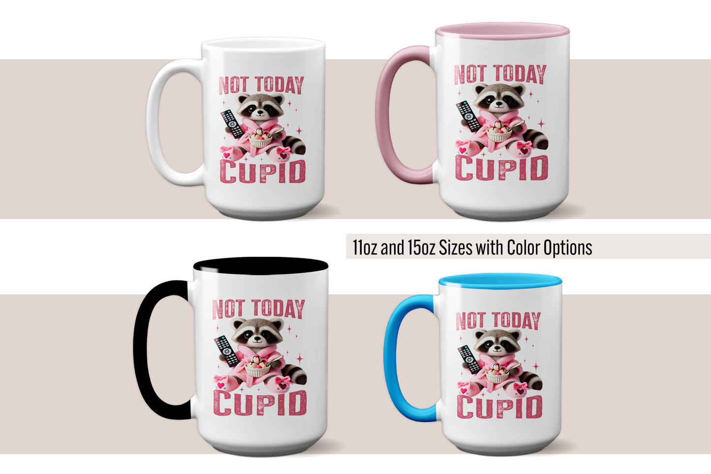 Fun "Not Today, Cupid" Raccoon Valentine’s Day Mug