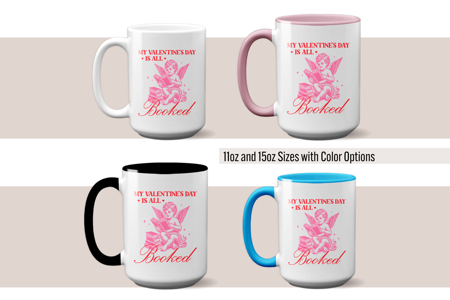 Fun "My Valentine’s Day Is All Booked" - Cupid Reading Mug