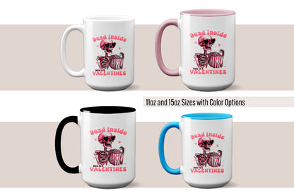 Funny "Dead Inside But It’s Valentine’s" Mug