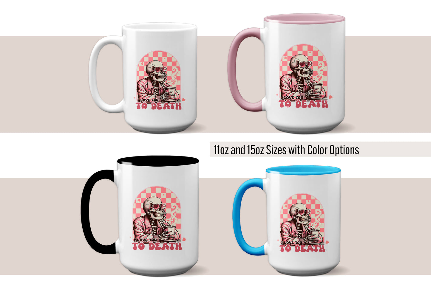 New "I Love You to Death" Mug- A Unique Valentine's Day Gift