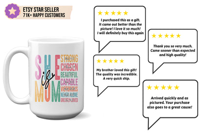 Celebrate Her Strength 'She Is Mom' Mother's Day Mug