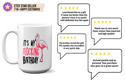 Fun "It's My Flocking Birthday" Mug with Flamingo