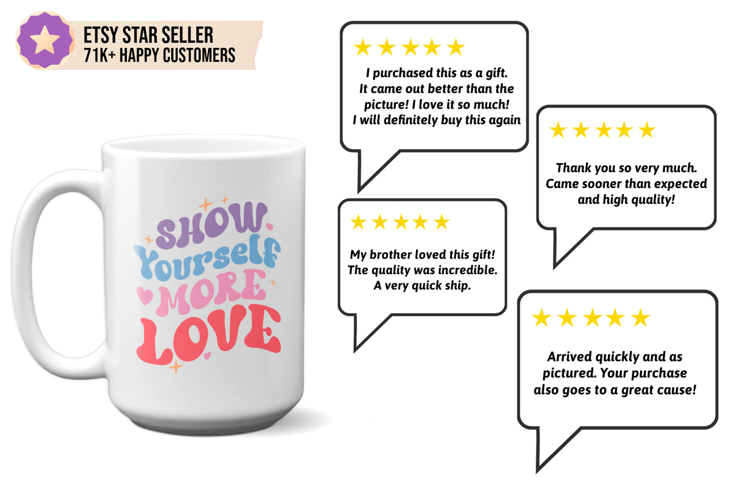 Fun "Show Yourself More Love" Mug