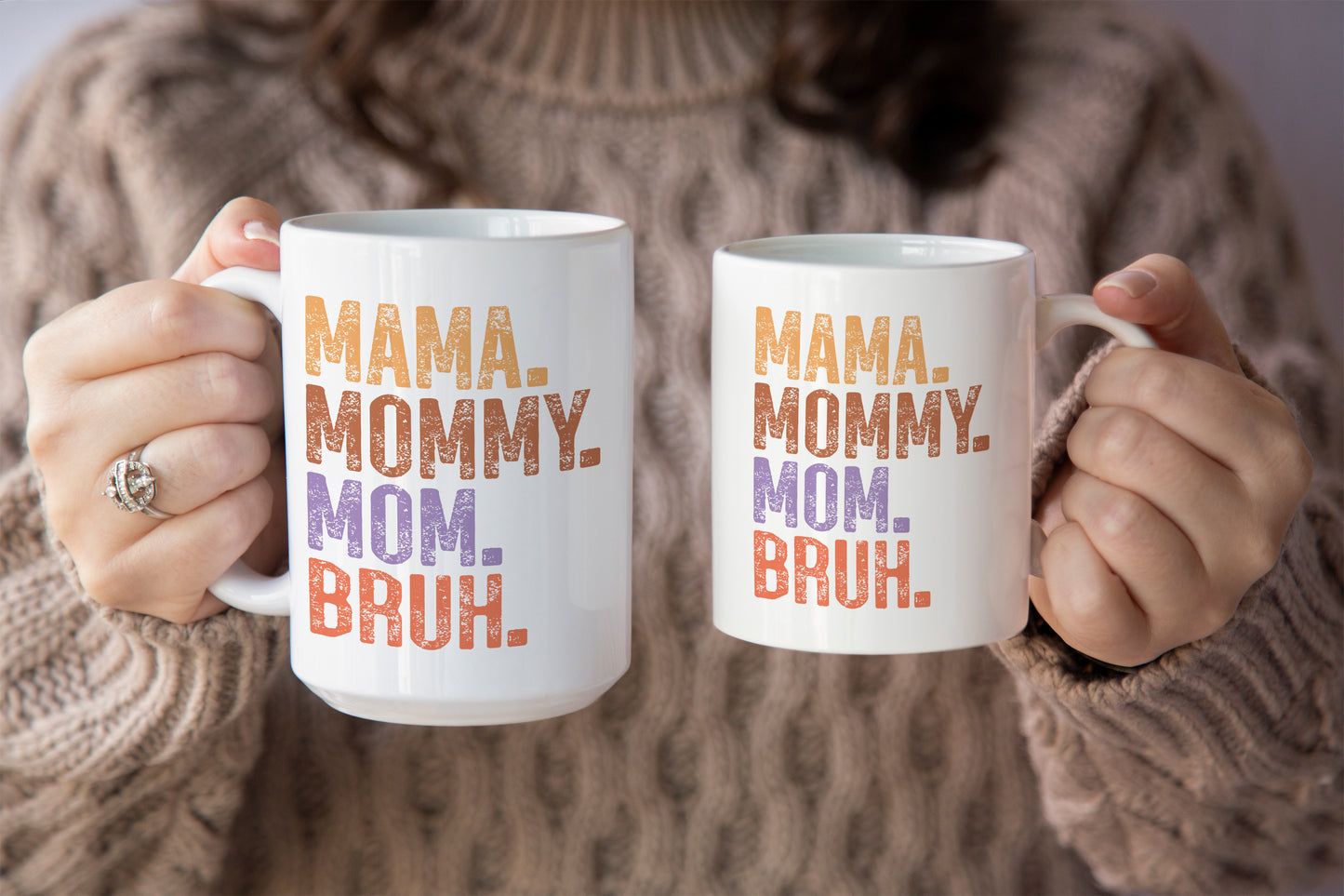 Mama. Mommy. Mom. Bruh. Mother's Day Mug