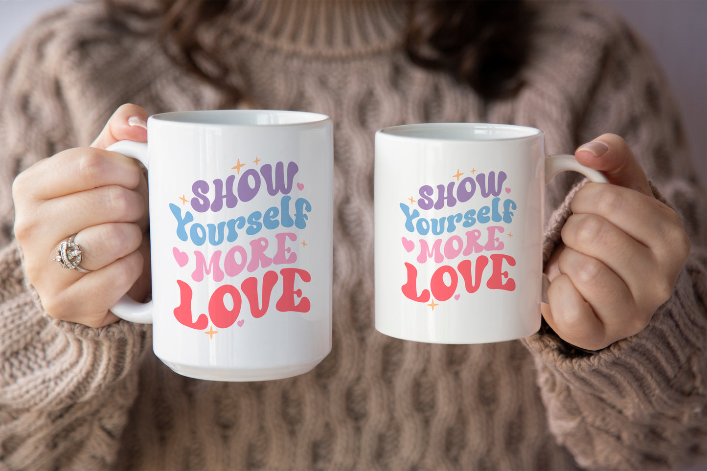 Fun "Show Yourself More Love" Mug