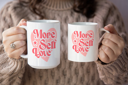 Fun "More Self-Love" Mug