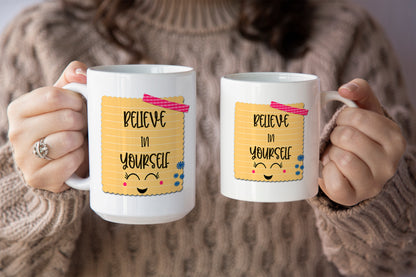 Cute "Believe in Yourself" Mug- A Unique Self-Love Gift