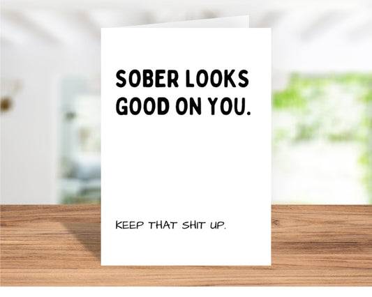 Keep That Sh*t Up! Sobriety Journey Card