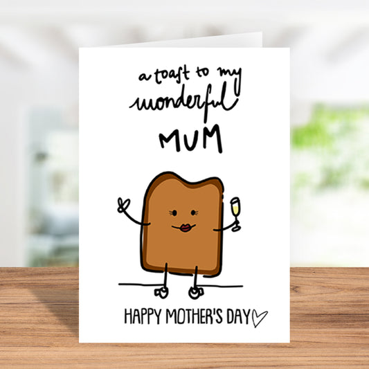 A Toast To My Wonderful Mum - Happy Mother's Day Card