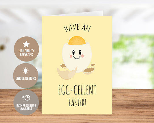 Have An Egg-Cellent Easter! -Happy Easter Card