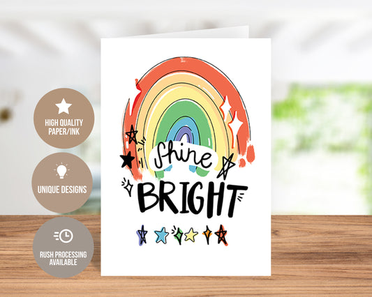 Shine Bright Rainbow Pride Awareness Card