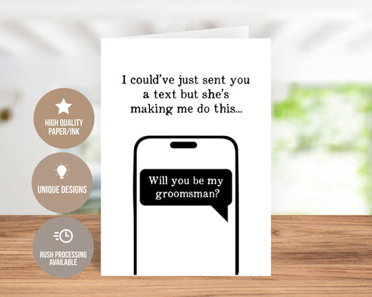 Could've Sent You a Text Best Man Greeting Card