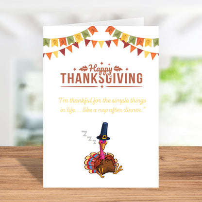 Happy Thanksgiving Funny Greeting Card - "I'm Thankful for the Simple Things!"