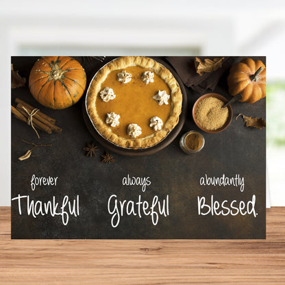 Thanksgiving Card "Forever Thankful, Always Grateful, Abundantly Blessed"