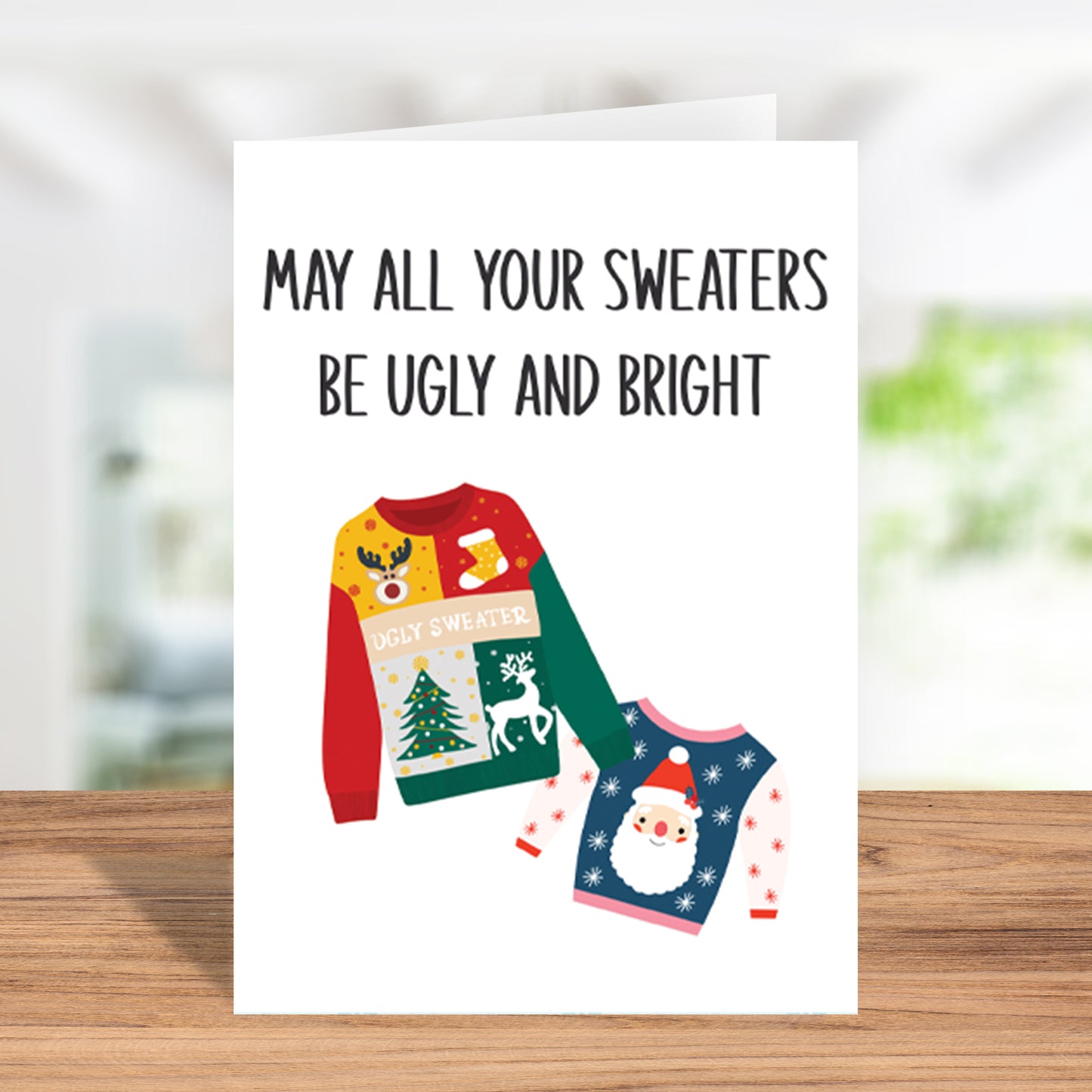 Super Fun "May All Your Sweaters Be Ugly and Bright" Christmas Card