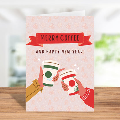 Unique "Merry Coffee and Happy New Year" Toasting Coffee Cups Card