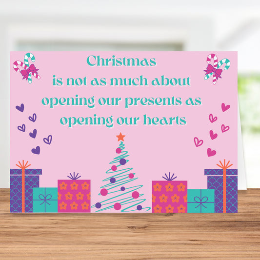 Special "Christmas Is About Opening Hearts" Greeting Card