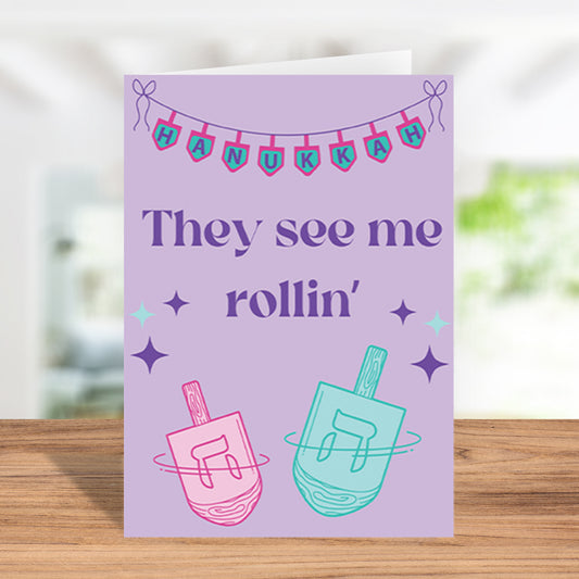 Funny "They See Me Rollin'" Hanukkah Card