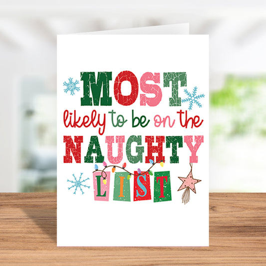 Funny Holiday Card - 'Most Likely To Be On The Naughty List'