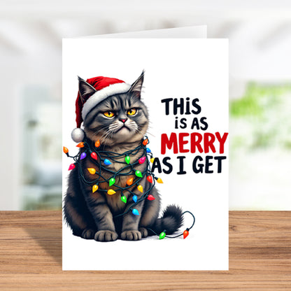 Funny "This Is As Merry As I Get" Christmas Greeting Card