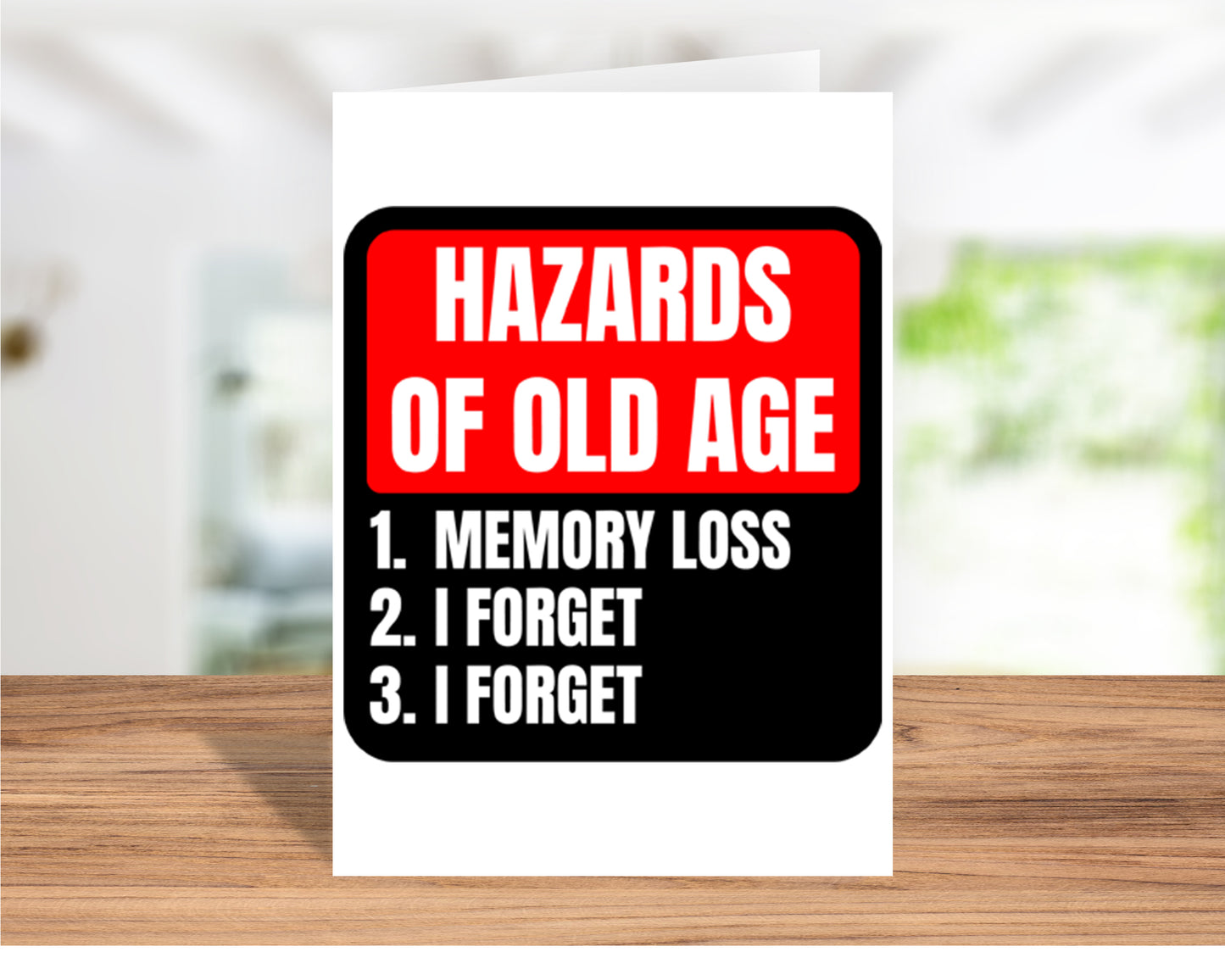 Funny "Hazards of Old Age" Memory Loss Birthday Card