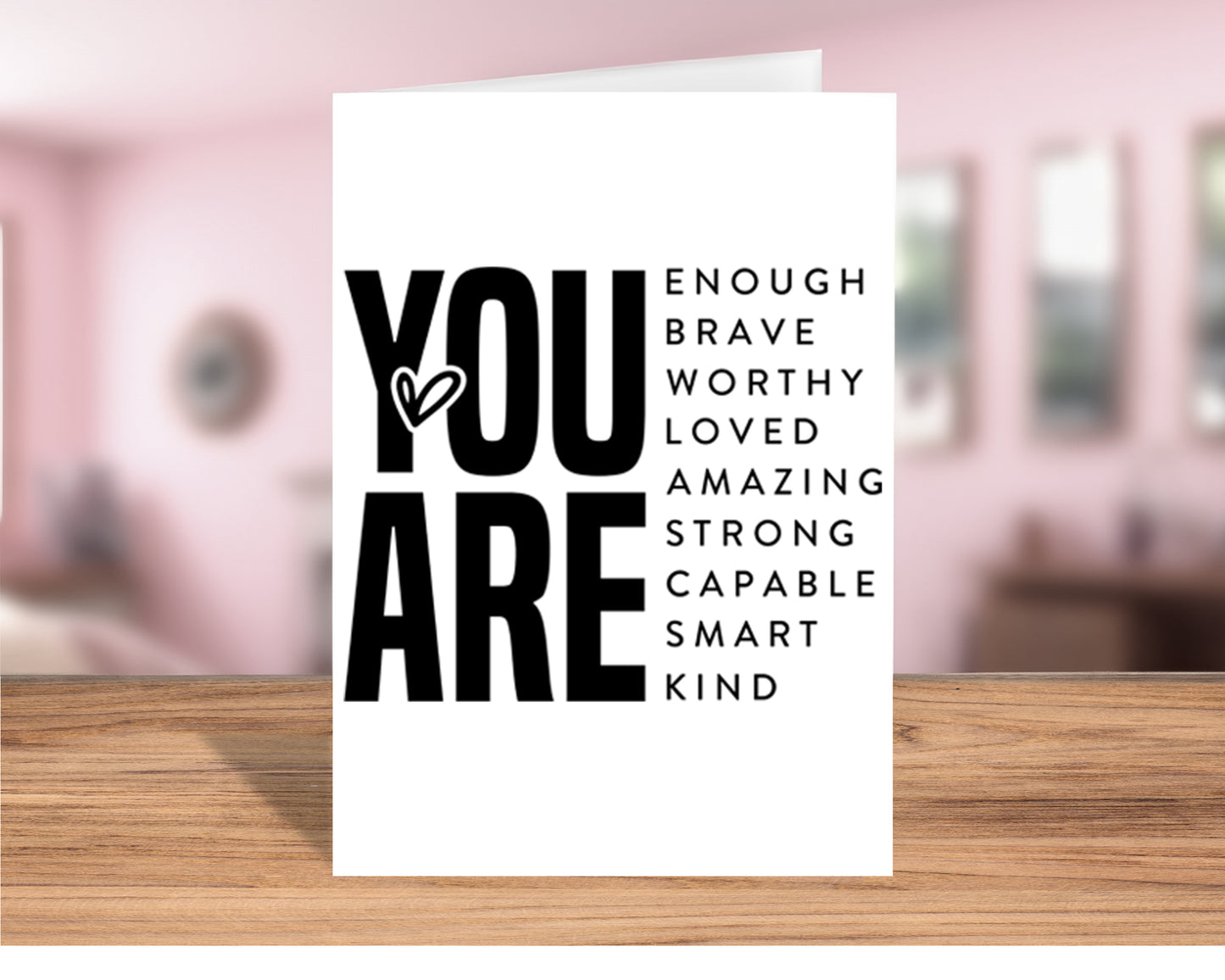 Inspirational "You Are Enough" Card- Unique Handmade Card