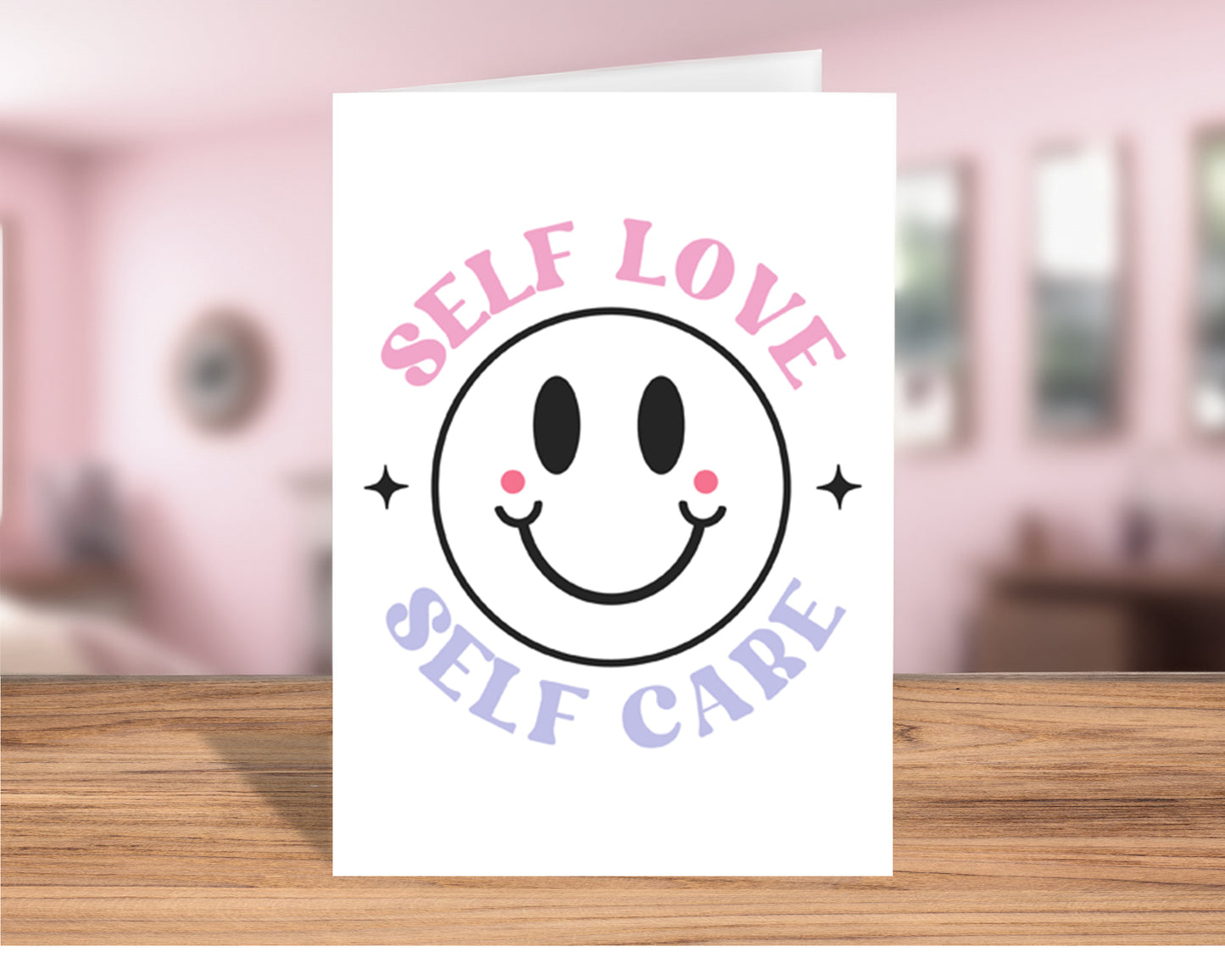 Inspirational "Self Love, Self Care" Card