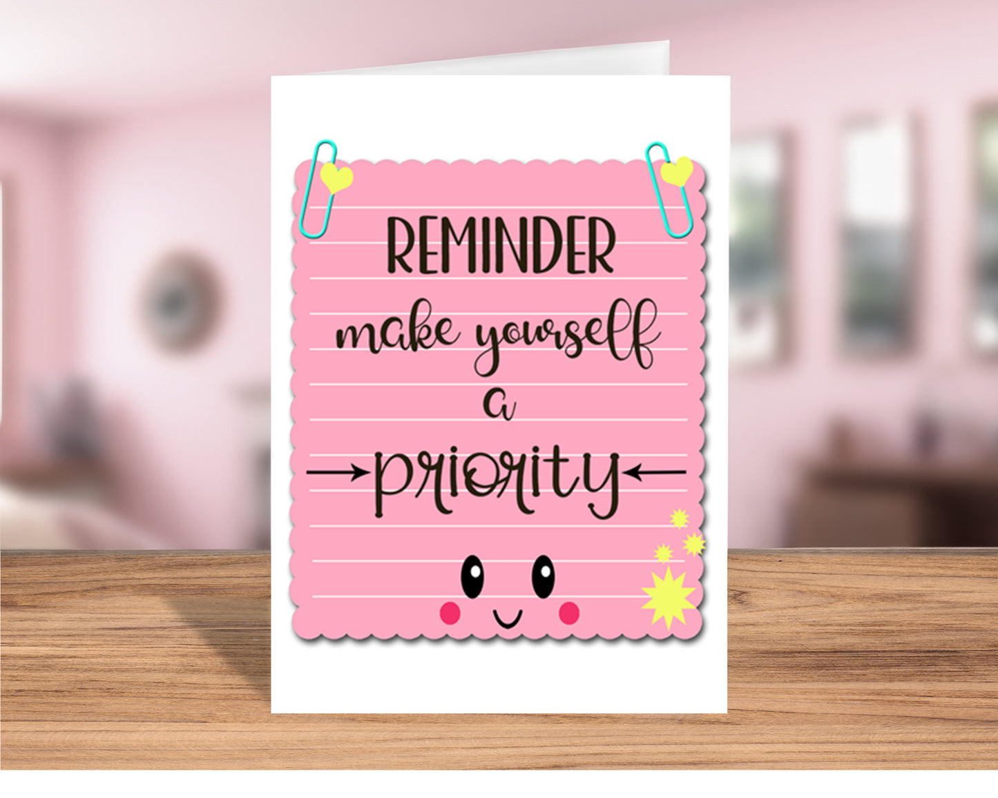 Self-Care "Reminder: Make Yourself a Priority" Card