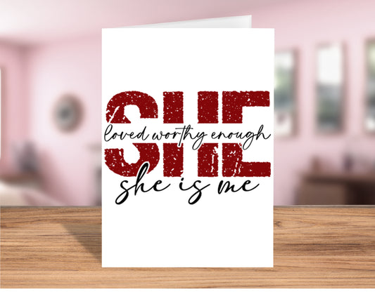 Inspirational "She Is Me" Empowerment Greeting Card