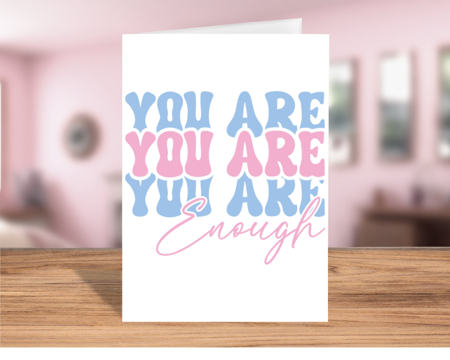 Empowering "You Are Enough" Affirmation Greeting Card