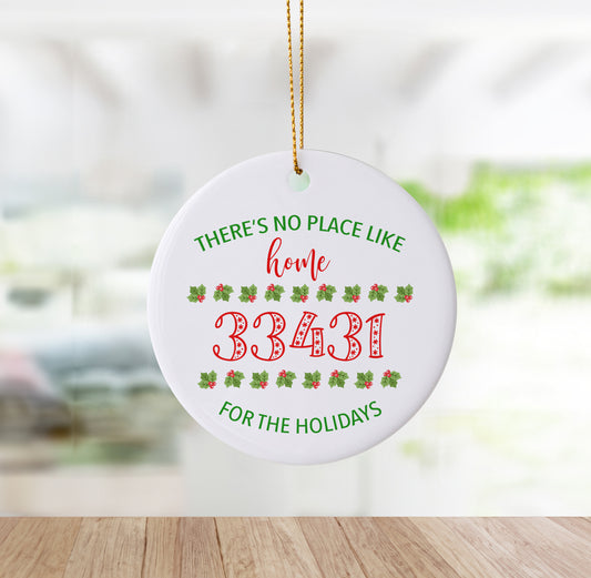 Custom There's No Place Like Home For The Holidays Christmas Ornament