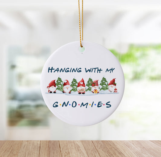 Super Cute "Hanging With My Gnomies" Christmas Ornament