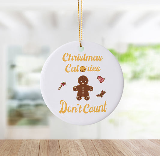 Christmas Calories Don’t Count Ornament with Gingerbread Man and Cookies