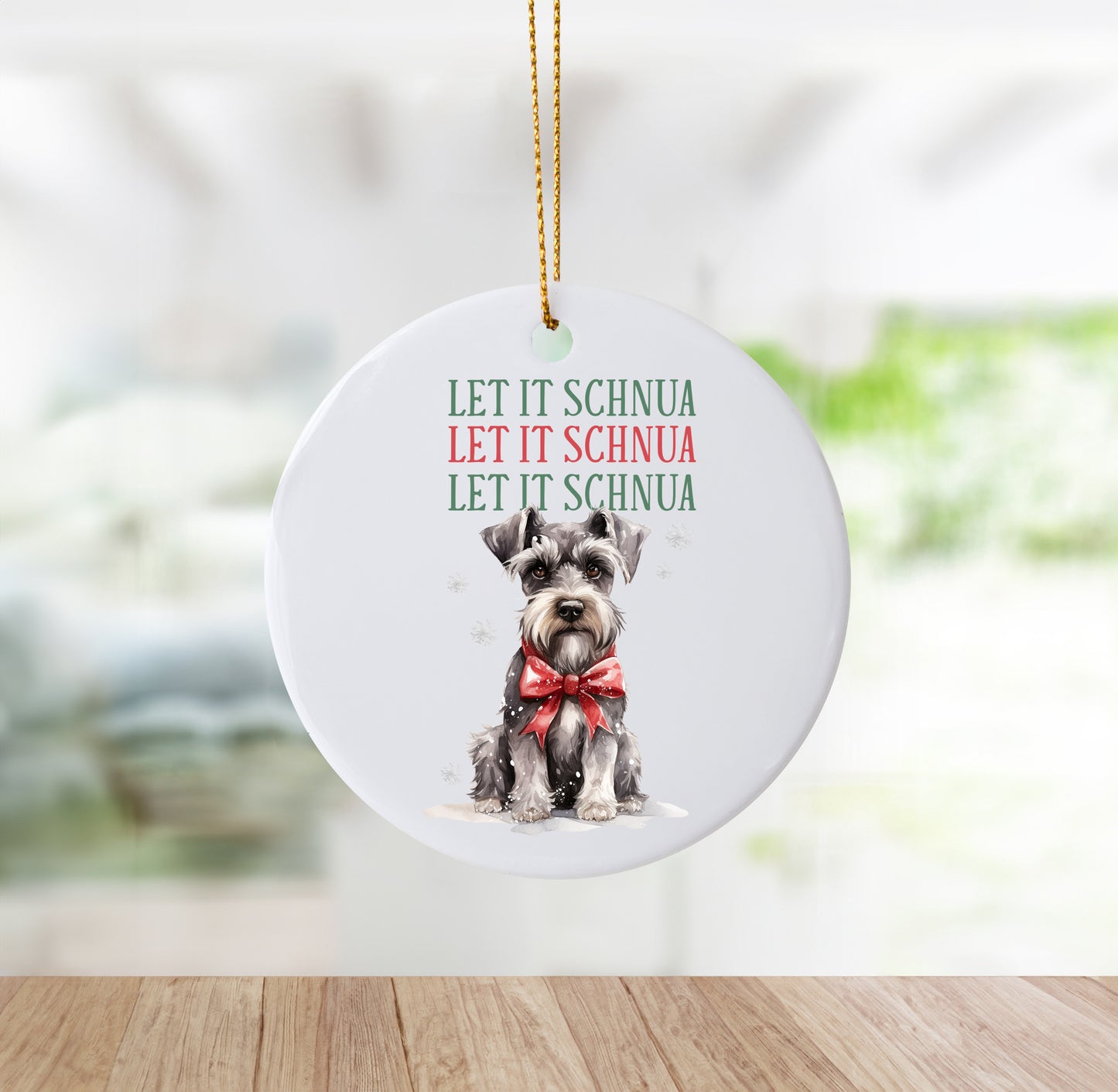 Unique "Let Is Schnua" Holiday Ornament