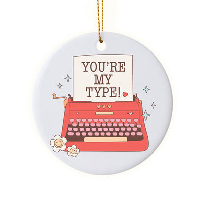 Cute "You’re My Type" Typewriter Valentine's Day Ornament