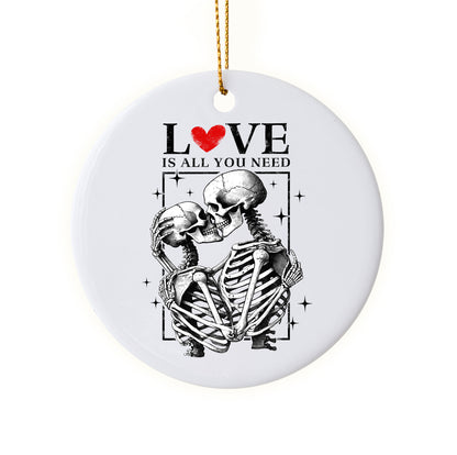 Cute "Love Is All You Need" Skeletons Kissing Ornament