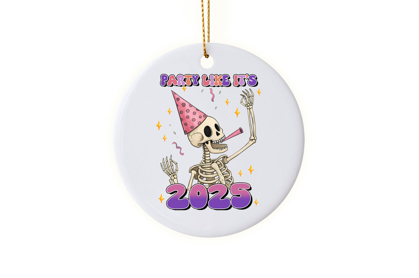 Fun "Party Like It’s 2025" Skeleton Ornament