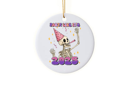 Fun "Party Like It’s 2025" Skeleton Ornament