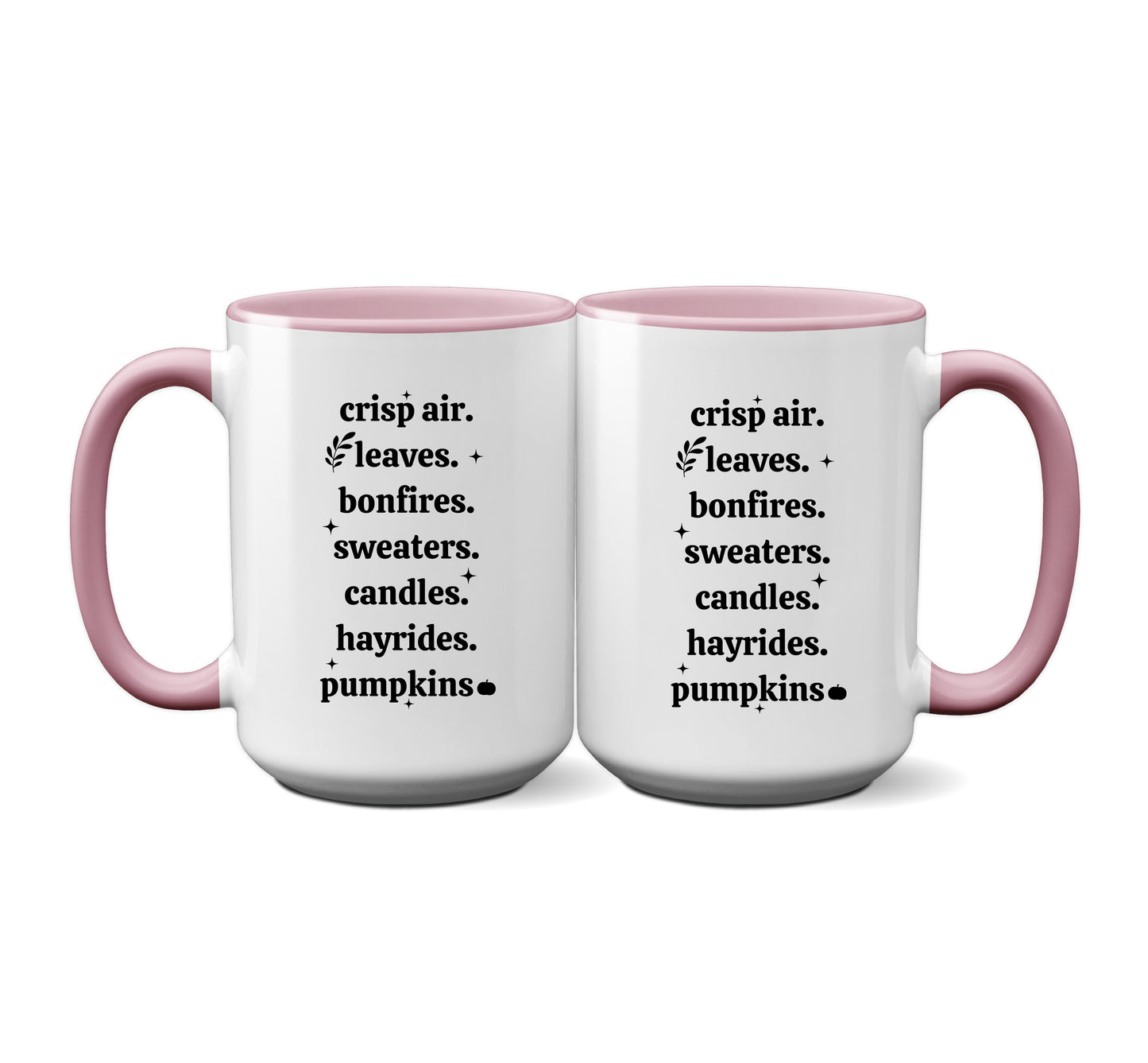 Fall Mug "Crisp Air. Leaves. Bonfires. Sweaters. Candles. Hayrides. Pumpkins"